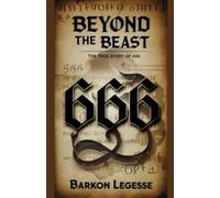 Barkon Leges Gebre Beyond the Beast (Tascabile)