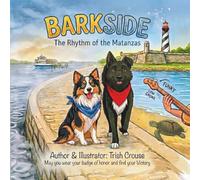 Barkside A St. Augustine Tail - The Rhythm of the Matanzas
