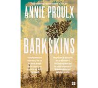 Annie Proulx – Barkskins – Selezionato nella longlist Baileys 2017 – Tascabile