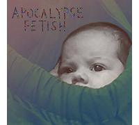 Barlow, Lou - Apocalypse Fetish