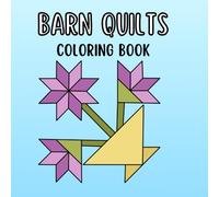 Barn Quilts Coloring Book
