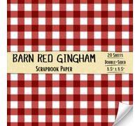 Barn Red Gingham Scrapbook Paper: Decorative Craft Paper with 20 Double-Sided Sheets for Decoupage, Wrapping, DIY Projects, Origami, and More | 8.5 x 8.5