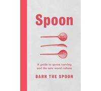 Barn The Spoon Spoon (Copertina rigida)