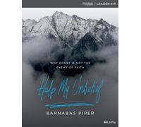 Barnabas Piper Help My Unbelief Leader Kit (Tascabile)
