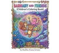 BARNABY AND FRIENDS (A CHILDREN'S COLORING BOOK)