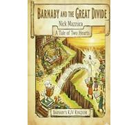 Barnaby and the Great Divide: A Tale of Two Hearts