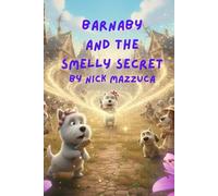Barnaby and the Smelly Secret