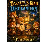 Barnaby B. Kind and the Lost Lantern