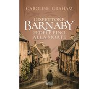 Barnaby. Fedele fino alla morte (Vol. 5)