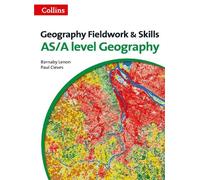 Barnaby Lenon Paul Cleves A Level Geography Fieldwork & Skills (Tascabile)