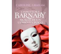 Barnaby. Morte di un uomo da poco (Vol. 2)