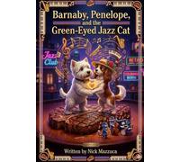 Barnaby, Penelope, and the Green-Eyed Jazz Cat
