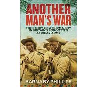 Barnaby Phillips Another Man's War (Tascabile)