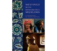 Barnaby Rogerson Meetings With Remarkable Muslims (Tascabile)