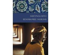 Barnaby Rogerson Meetings With Remarkable Muslims (Tascabile)