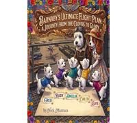 Barnaby’s Ultimate Flight Plan: A Journey from the Clouds to Glory