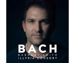 BARNABY SMITH AND ILLYRIA CONSORT - BARNABY SMITH: BACH