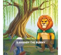 Barnaby the Bunny and the Greedy King: A Forest Fable, Coloring & Activity Book About Wisdom Over Anger