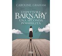 Barnaby. Una seconda possibilità. Vol. 6