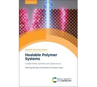 Barnaby W Greenland Healable Polymer Systems (Copertina rigida)