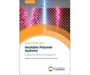 Barnaby W Greenland Healable Polymer Systems (Copertina rigida)