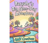 Barnaby's Big Glee-Day Adventure