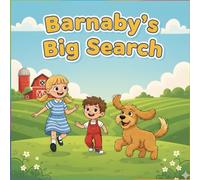 Barnaby's Big Search-A Sunnyfield Farm Adventure: Short Nursery Rhymes |Bedtime for Children |Five-Minute Stories