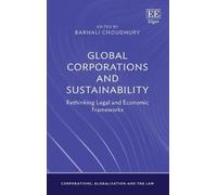 Barnali Choudhury Global Corporations and Sustainability (Copertina rigida)