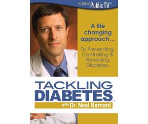 Barnard Dr. Neal - Tackling Diabetes With Dr. Neal Barnard [Edizione: Canada]