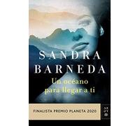 Barneda, S: Un Oceano Para Llegar A Ti Book NUOVO