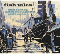 Alan Barnes, Pat McCa Fish Tales: Music & Poetry Inspired By the Grimsby Fi (CD)