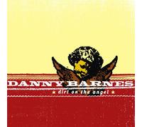 Barnes, Danny - Dirt On The Angel