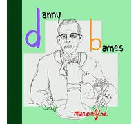 Danny Barnes Man On Fire (Vinyl LP)