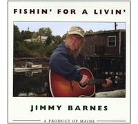 Barnes, Jimmy - Fishin' For A Livin'