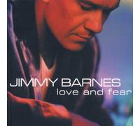 Barnes,Jimmy - Love and Fear