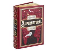 Barnes & Noble Classics: Classic Supernatural Stories