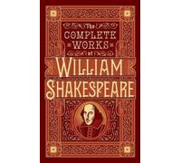 Barnes & Noble Classics: William Shakespeare: The Complete Works