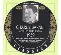 Barnet, Charlie - 1939