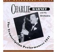 Barnet, Charlie - 1941-Transcription Performance