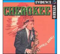 Barnet, Charlie - Cherokee