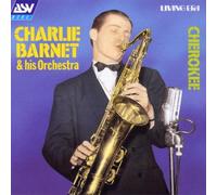 Barnet,Charlie & His Orchestra - Cherokee