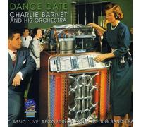 Barnet, Charlie & His Orchestra - Dance Date