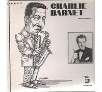 Barnet, Charlie - On the Air 2