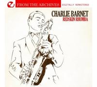 Barnet,Charlie - Redskin Rhumba-From The Archives