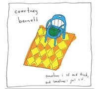 Barnett, Courtney - Sometimes I Sit & Think & Sometimes I Just