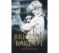 Barnett Singer Brigitte Bardot (Tascabile)