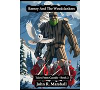 Barney And The Woodclankers: Tales From Caradir - Book 2
