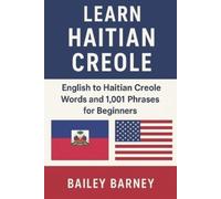 Barney Bailey Learn Haitian Creole BOOK NUOVO