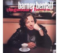 Barney Bentall & Legendary He - Ain't Life Strange [Import]