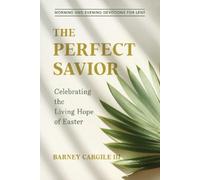 Barney Cargile III The Perfect Savior (Tascabile)